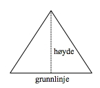En trekant der høyde og grunnlinje er markert.